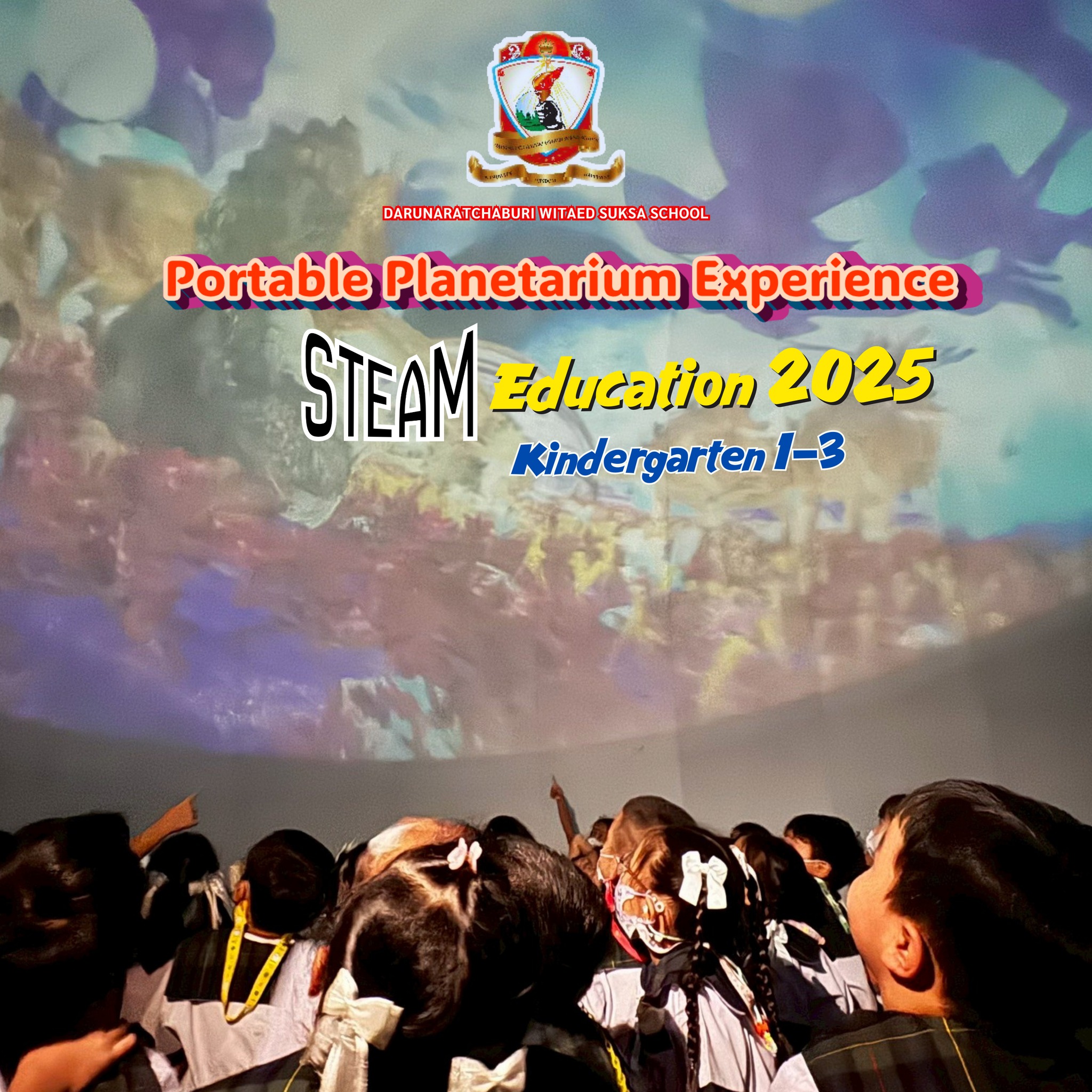 STEAM Education 2025 ระดับระดับอนุบาล​ 1-3
