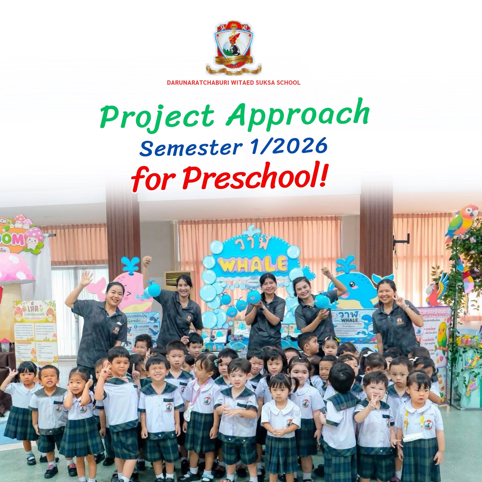 Project​ Approach​ Semester 1/2026 for Preschoolers